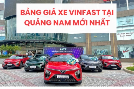 Giá Bán Xe Vinfast VF 3 , VF 5 , VF 6, VF 7, VF 8, VF 9 Tại Quảng Nam